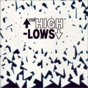 ↑THE HIGH-LOWS↓全アルバムレビュー！①THE HIGH-LOWS – とまりす